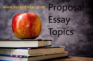 Proposal essay topic list